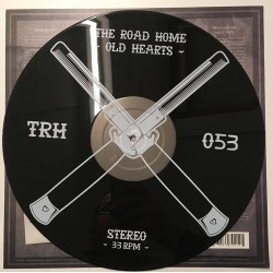 The Road Home - Old Hearts 12 inch Limited edition/ 50 